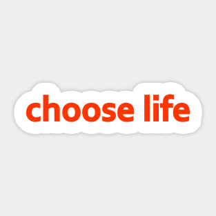 choose life Sticker